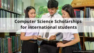 Computer Science Scholarships for international students 2023