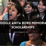 Google Anita Borg Memorial Scholarship apply now